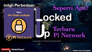 Inilah Perbedaan Locked Up Terbaru pada Pi Network  Pastikan sudah di perhitungkan matang matang🔥😎👌 [upl. by Arther]