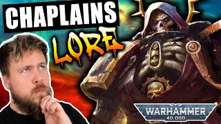 Space Marine Chaplains DEEP DIVE  Grim Dark Priests  Warhammer 40K Lore [upl. by Teik]