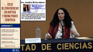 Moral Ética y Bioética Paulina Rivero Weber [upl. by Coppins]