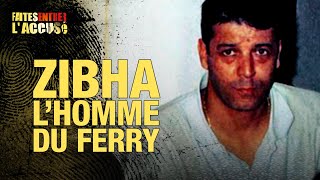 Faites Entrer lAccusé  Zibha Lhomme du ferry [upl. by Sikram]