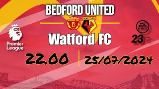 🔴⚪ MAÇ GÜNÜ 🔴⚪Premier Ligin 2 haftasında Bedford United Watford FC ile karşılaşıyor [upl. by Kidd]