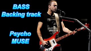 MUSE  Psycho  Bass backing track  Vocal [upl. by Abbotsen858]