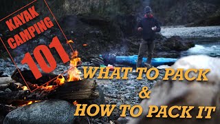 How To Pack for Kayak Camping  Kayaking 101 [upl. by Annasiul573]