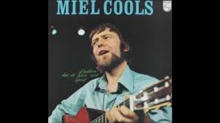 1974 MIEL COOLS het is morgen en het regent weer [upl. by Aehcsrop]