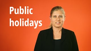 Public holiday entitlements [upl. by Hotchkiss]