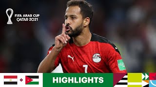 Egypt v Jordan  FIFA Arab Cup Qatar 2021  Match Highlights [upl. by Bogosian]