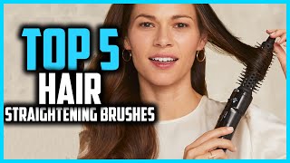 Top 5 Best Hair Straightening Brushes in 2024 [upl. by Also]