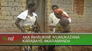 Ninde burundi AKA INABUKWE NUMUKAZANA KARABAYE AKARAMANDA [upl. by Nillok]