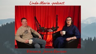 LindaMariapodcast S2E13  Vieraana kihlattu Janne Raninen  Rakkaus ja rikoksettomuus [upl. by Flight]