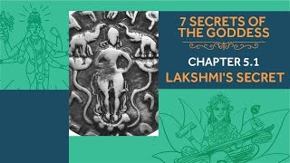 7 Secrets of the Goddess Chapter 51  Lakshmis Secret [upl. by Tertia276]