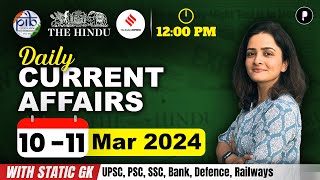 10 11 March Current Affairs 2024  Daily Current Affairs  Current Affairs Today [upl. by Remle748]