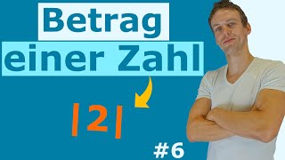 Betrag einer Zahl  Erklärung mit Beispielen und Anwendungsaufgaben 6 [upl. by Analeh762]