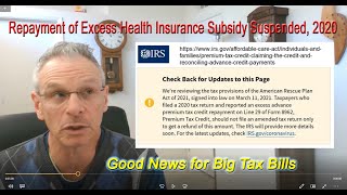 2020 ACA Health Insurance Subsidy Repayment Suspended [upl. by Maritsa]