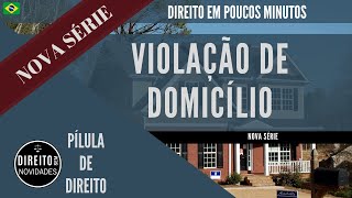 TEMA 45 VIOLAÇÃO DE DOMICÍLIO CRIME MILITAR [upl. by Anelis938]