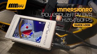 ImmersionRC PowerPlay FPV h264 60FPS DVR Quick Look [upl. by Euqimod]