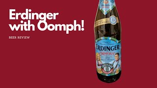 Erdinger with Oomph  Erdinger Oktoberfest  Weissbier  Beer Review [upl. by Wernher]