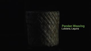 Process of Pandan Weaving Luisiana Laguna  BYAHE PILIPINAS [upl. by Xet]