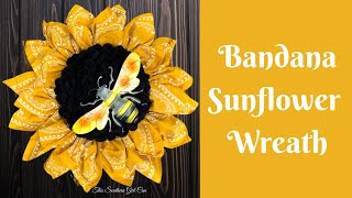 Easy Wreath Tutorials Easy Sunflower Wreath  Sunflower Bandana Wreath  Easy Bandana Wreath [upl. by Jonina]