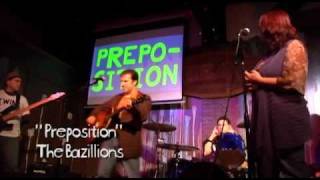 quotPrepositionquot  The Bazillions LIVE [upl. by Avera]