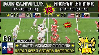 1 North Shore vs 5 Duncanville Football  STATE CHAMPIONSHIP  FULL GAME [upl. by Parlin]