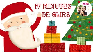 17 minutes de comptines et chansons de Noël avec Rémi [upl. by Ludwig]