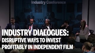 INDUSTRY DIALOGUES  Disruptive Ways To Invest Profitably In Indepenent Film  TIFF Industry 2014 [upl. by Lynne]