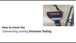 Galvanizing coating thickness testing [upl. by Hesketh]