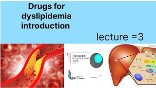 Management of dyslipidemia  Drugs for hyperlipidemia  Dyslipidemia drugs introduction [upl. by Judie]