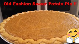 Old Fashion Southern Sweet Potato Pie How to Make Homemade [upl. by Vargas]