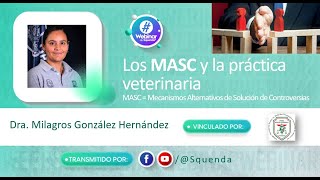 Los MASC y la práctica veterinaria  Dra Milagros González Hernández [upl. by Afihtan]