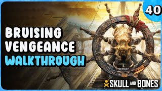 Bruising Vengeance Contract  Skull And Bones Walkthorugh Part 40 [upl. by Ahtekahs410]