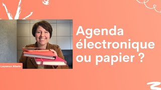 Agenda électronique ou agenda papier [upl. by Hurleigh]