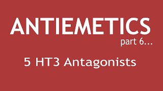 Antiemetics Part 6 Pharmacology of 5 HT3 Antagonists  Dr Shikha Parmar [upl. by Annasiul]