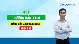 Hướng dẫn nâng cấp Zalo Business Miễn Phí  Trung KiotViet [upl. by Auqenat220]