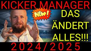 Kicker Manager 20242025  das ändert ALLES [upl. by Emirac]