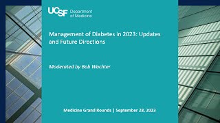 Management of Diabetes in 2023 Updates and Future Directions​ [upl. by Eibob]