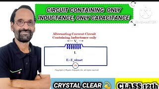 PHYSICS CLASS 12 CIRCUIT CONTAINING INDUCTANCE CAPACITANCE [upl. by Sieber]