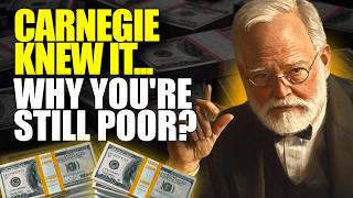 The Carnegie Secret Why Most People Stay Poor [upl. by Ecenaj]