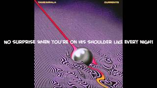 The Less I Know The Better  Tame Impala Lyrics [upl. by Tse]