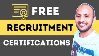 Free  4 Recruitment Certifications Online  Free recruiter certification  us recruitment [upl. by Fasto]