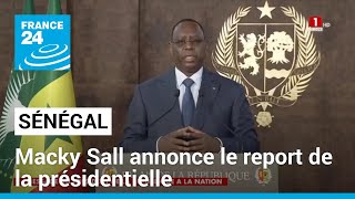 Sénégal  le président Macky Sall annonce le report sine die de la présidentielle du 25 février [upl. by Nnylyar]