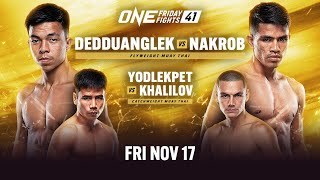 ONE Friday Fights 41 Dedduanglek vs Nakrob [upl. by Biondo]