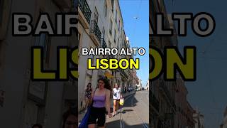 Bairro Alto LISBON A Fascinating District [upl. by Andie418]