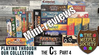 EP 15 the Cs pt 4 Playing through our collection A board game challenge [upl. by Wilmette]