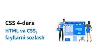 CSS 4dars HTML va CSS fayllarini sozlash [upl. by Anner]