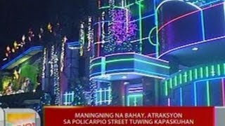 UB Maningning na bahay atraksyon sa Policarpio street sa Mandaluyong tuwing kapaskuhan [upl. by Gerda]