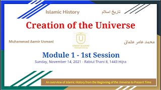 CTD  1st Session  Module 1  Islamic History  Creation of the Universe  Big Bang  Angels Humen [upl. by Gertrude850]