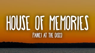 Panic At The Disco  House of Memories Lyrics [upl. by Ymeraj]