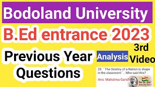 Bodoland university BEd entrance previous year question paper  Questions Analysis  2023 [upl. by Ardnekan764]