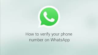 How To Verify Your Phone Number  WhatsApp [upl. by Inatsed]